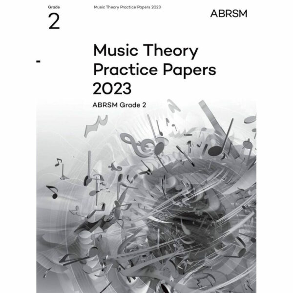 ABRSM Music Theory Practice Papers 2023 Grade 2